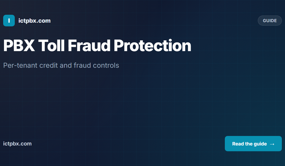Toll Fraud Protection in PBX Software: Per-Tenant Credit and Fraud Controls